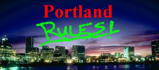 Portland Rules!